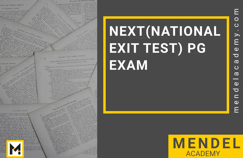 NEXT(National Exit Test) PG Exam