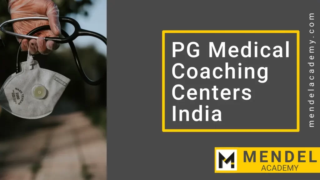PG Medical Coaching Centers