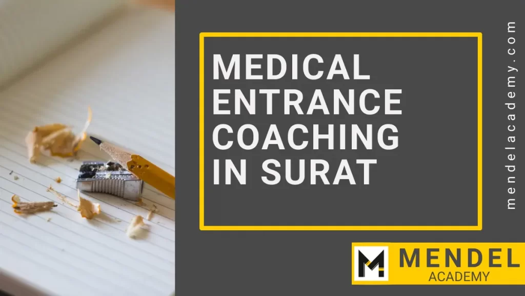 Medical Entrance coaching in surat