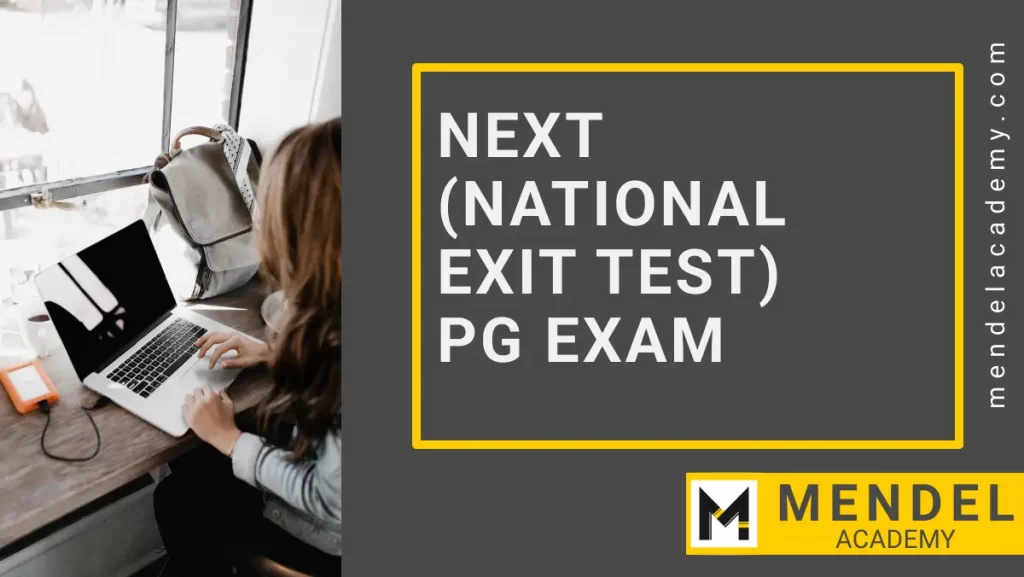 NEXT(National Exit Test) PG Exam